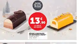 Hyper U Bûche 3 chocolats ou exotique 6 parts offre