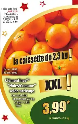 Norma Clémentines Nules/Comune selon arrivage offre