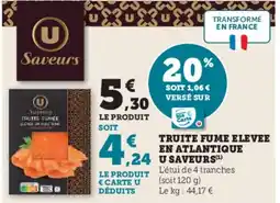 Super U U SAVEURS Truite fume elevee en atlantique offre