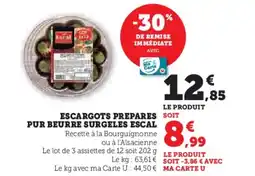 Super U ESCAL Escargots prepares pur beurre surgeles offre