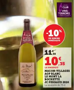 Super U Macon-villages aop blanc le mont la rochette jc perraud 2024 offre