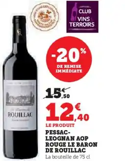 Super U Pessac- leognan aop rouge le baron de rouillac offre
