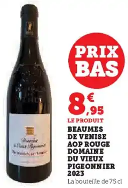 Super U Beaumes de venise aop rouge domaine du vieux pigeonnier offre