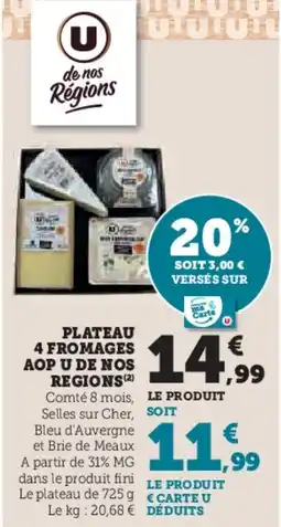 Super U Plateau 4 fromages aop u de nos regions offre