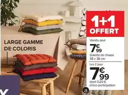 Carrefour Galette de chaise offre