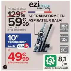Carrefour Se transforme en aspirateur balai offre