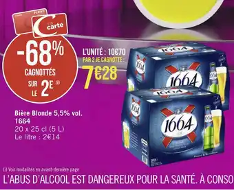 Géant Casino 1664 bière blonde 5,5% vol. offre
