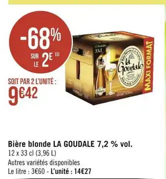 Géant Casino La goudale bière blonde 7,2 % vol offre