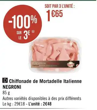 Géant Casino Negroni chiffonade de mortadelle italienne offre