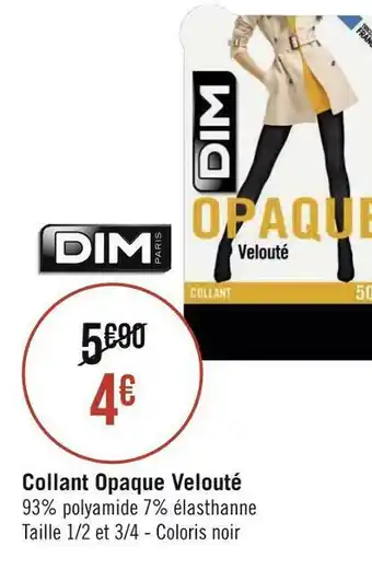 Géant Casino Dim collant opaque velouté offre