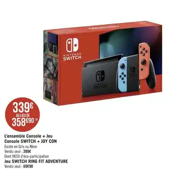 Géant Casino L’ensemble console + jeu console switch + joy con offre