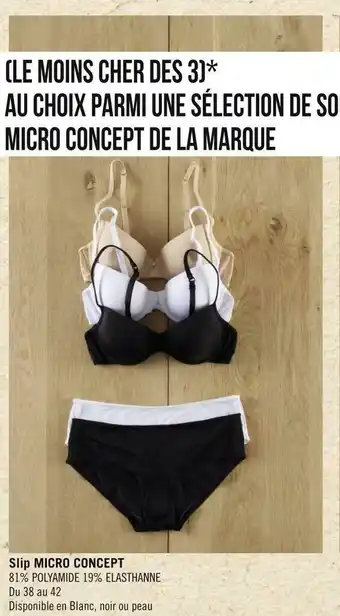 Géant Casino Sincère bon plan sur slip micro concept de la marque sincère offre