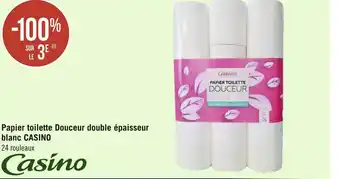 Géant Casino Casino papier toilette douceur double épaisseur blanc offre