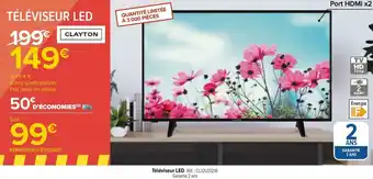 Carrefour Clayton téléviseur led offre