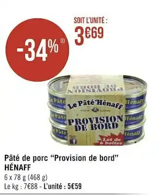 Géant Casino Hénaff pâté de porc “provision de bord” offre