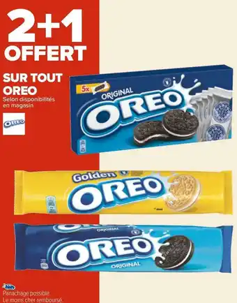 Carrefour Oreo bon plan sur tout oreo offre
