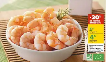 Carrefour Carrefour bio gambas décortiquées nature offre