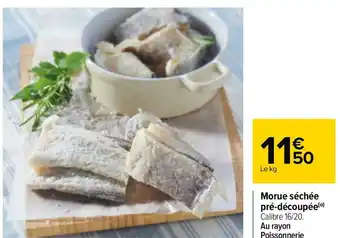 Carrefour Morue séchée pré-découpée offre