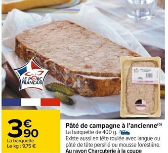 Carrefour Pâté de campagne à l'ancienne offre