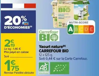Carrefour Carrefour bio yaourt nature offre