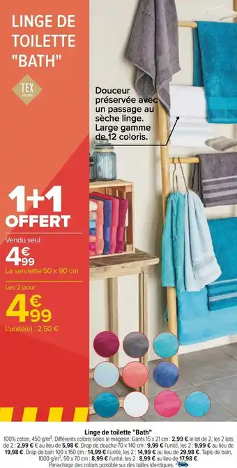 Carrefour Tex home linge de toilette "bath offre