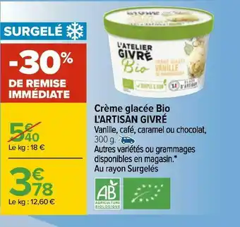 Carrefour L'artisan givré crème glacée bio offre
