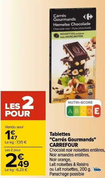 Carrefour Carrefour tablettes "carrés gourmands" offre