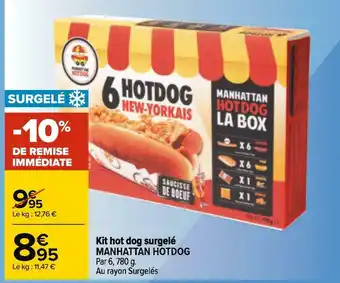 Carrefour Manhattan hotdog kit hot dog surgelé offre