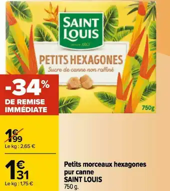 Carrefour Saint louis petits morceaux hexagones pur canne offre
