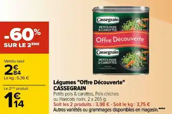 Carrefour Cassegrain légumes "offre découverte" offre