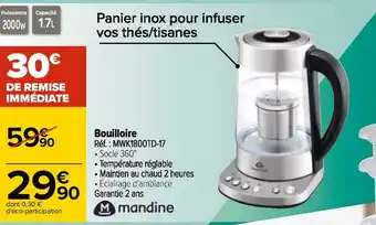 Carrefour Mandine bouilloire offre