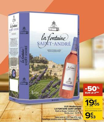 Carrefour La fontaine saint-andré i.g.p. méditerranée offre