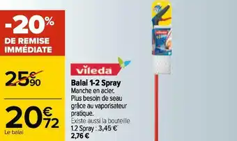 Carrefour Vileda balai 1-2 spray offre