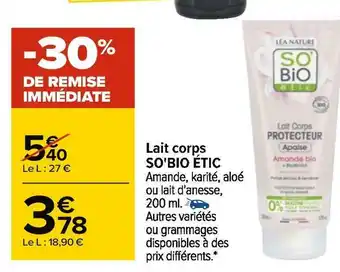 Carrefour So'bio étic lait corps offre