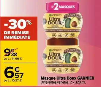 Carrefour Garnier masque ultra doux offre