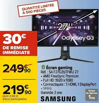 Carrefour Samsung écran gaming offre