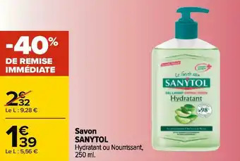 Carrefour Sanytol savon offre