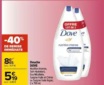 Carrefour Dove douche offre
