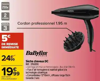 Carrefour Babyliss sèche cheveux dc offre