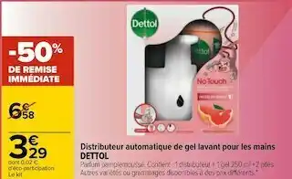 Carrefour Dettol distributeur automatique de gel lavant pour les mains offre