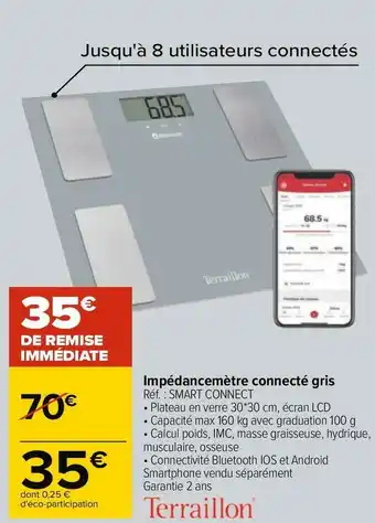 Carrefour Terraillon impédancemètre connecté gris offre