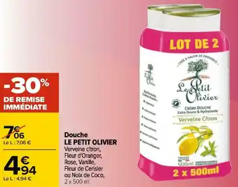 Carrefour Le petit olivier douche offre