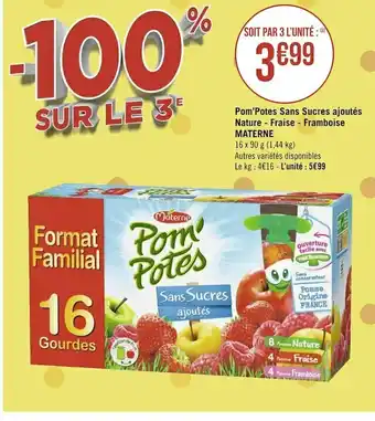 Géant Casino Materne pom’potes sans sucres ajoutés nature - fraise - framboise offre