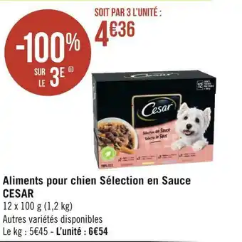 Géant Casino Cesar aliments pour chien sélection en sauce offre
