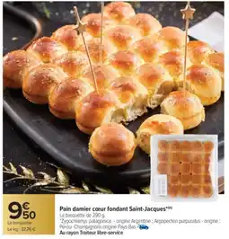 Carrefour Market Pain damier cœur fondant Saint-Jacques offre