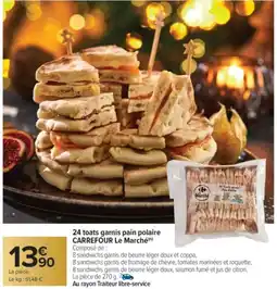 Carrefour Market 24 toats garnis pain polaire carrefour le marché offre
