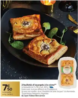 Carrefour Market 2 feuilletés d'escargots à la crème offre