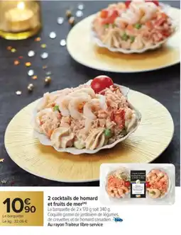 Carrefour Market 2 cocktails de homard et fruits de mer offre