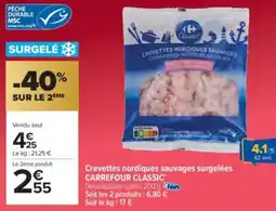 Carrefour Market CARREFOUR CLASSIC Crevettes nordiques sauvages surgelées offre