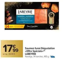 Carrefour Market LABEYRİE Saumon fumé Dégustation <<Offre Spéciale»>> offre